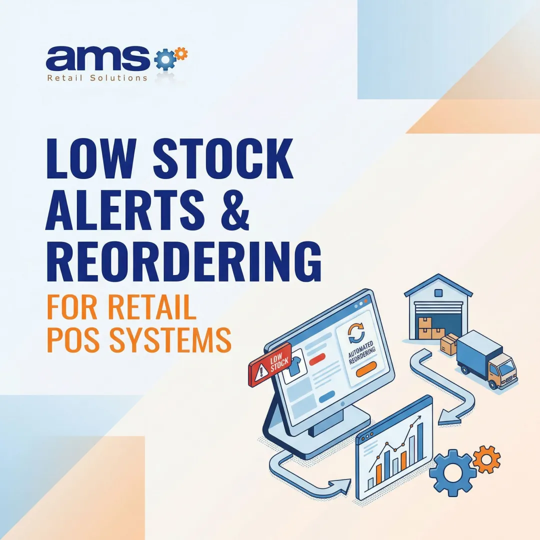 Low Stock Alerts & Reordering for Retail POS Systems