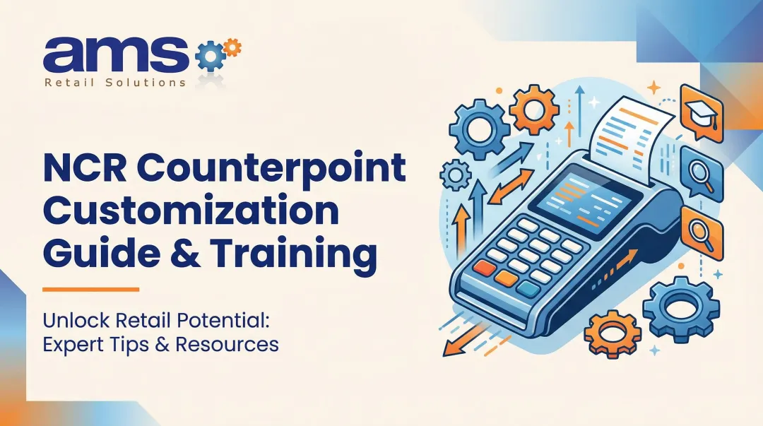 NCR Counterpoint Customization Guide & Training
