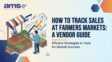 How to Track Sales at Farmers Markets: A Vendor Guide