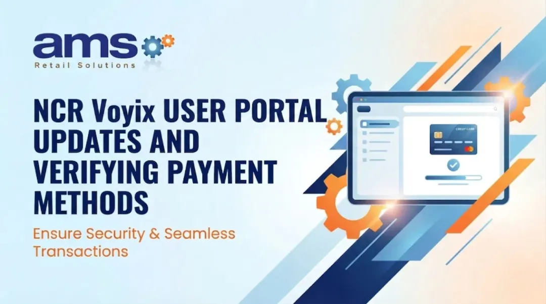 NCR Voyix User Portal Updates and Verifying Payment Methods