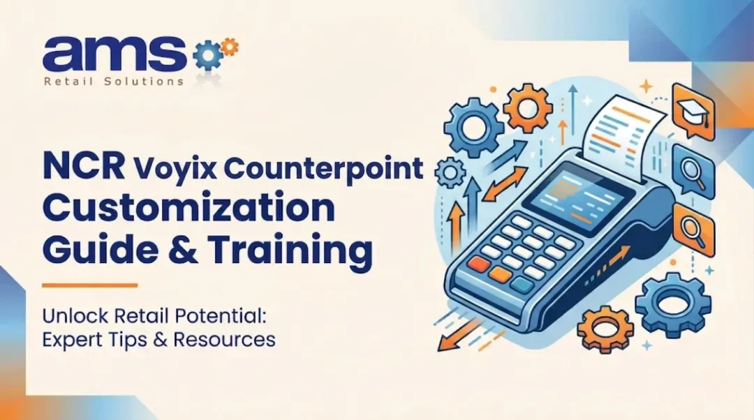 NCR Voyix Counterpoint Customization Guide &amp; Training