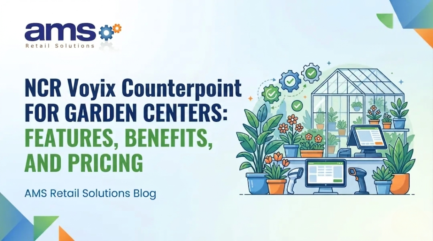 NCR Voyix Counterpoint for Garden Centers: Features Benefits and Pricing