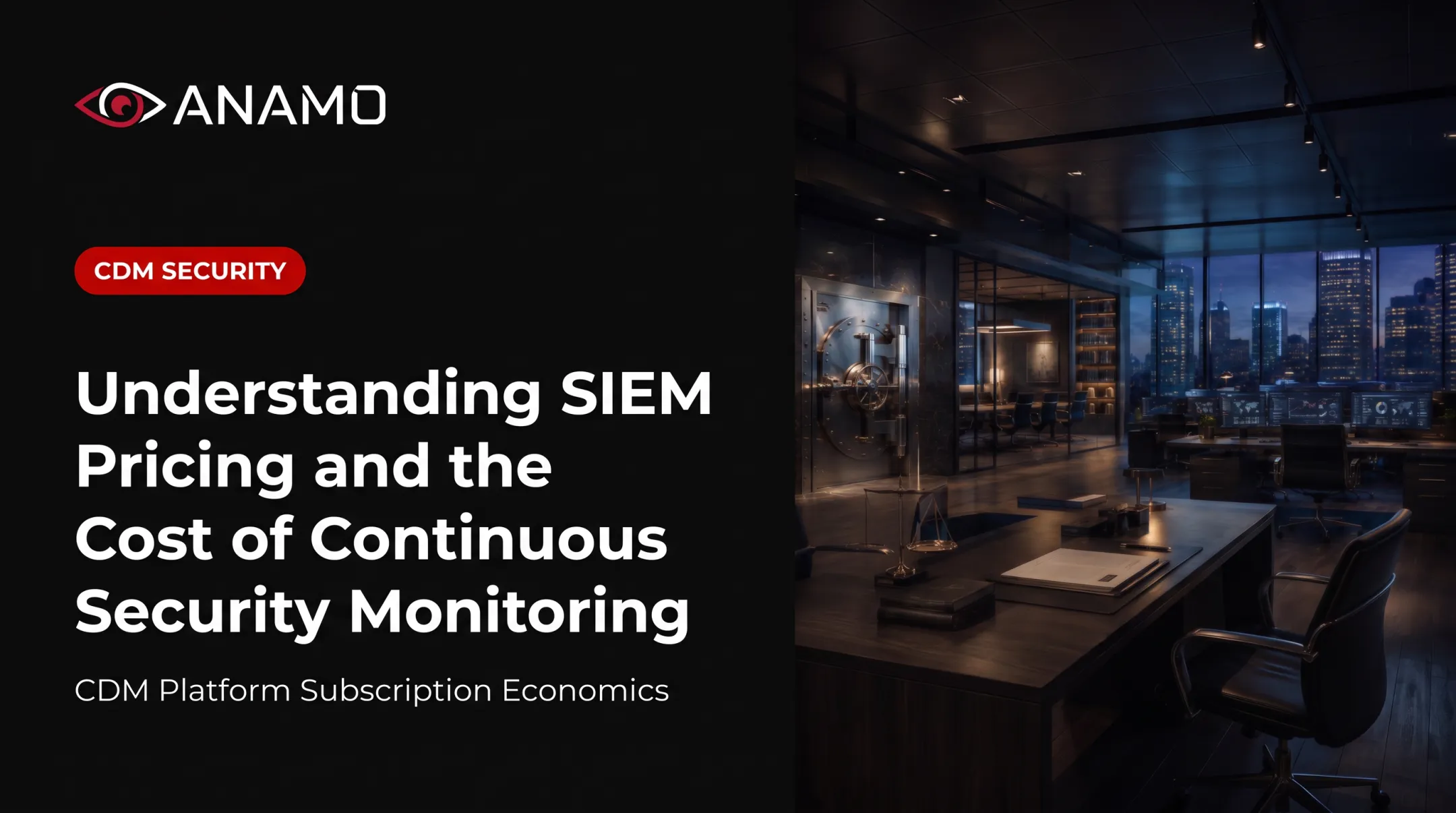 Understanding SIEM Pricing and the Cost of Continuous Security Monitoring
