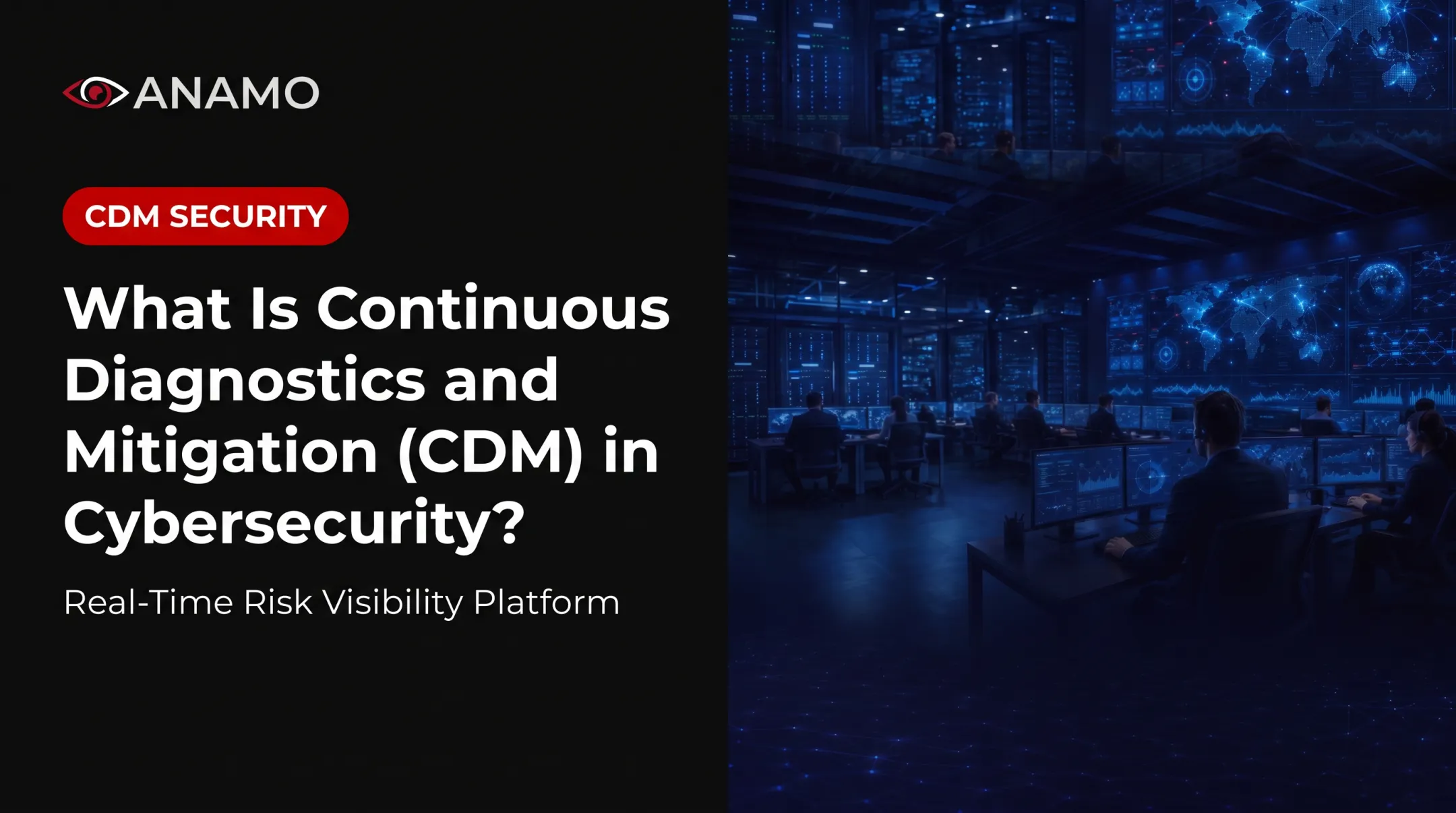 What Is Continuous Diagnostics and Mitigation (CDM) in Cybersecurity?