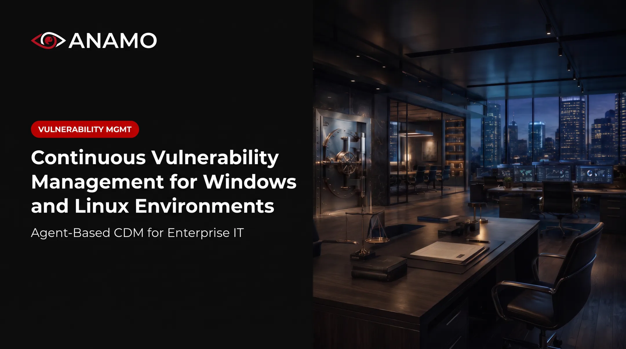 Continuous Vulnerability Management for Windows and Linux Environments