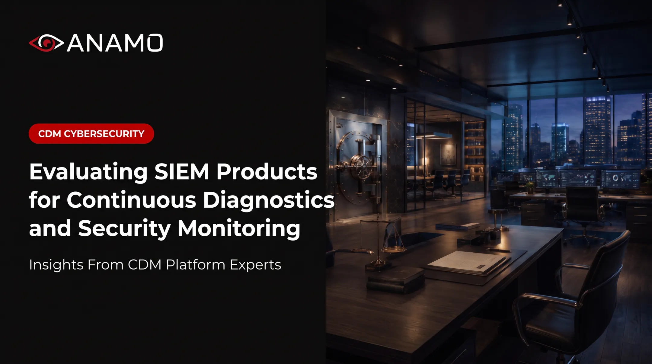 Evaluating SIEM Products for Continuous Diagnostics and Security Monitoring