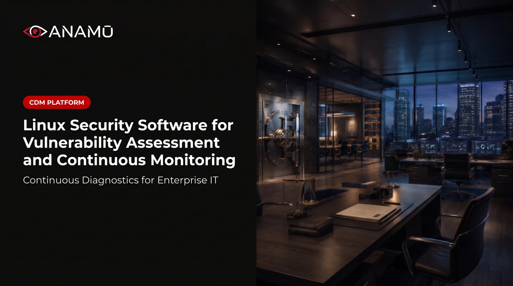 Linux Security Software for Vulnerability Assessment and Continuous Monitoring