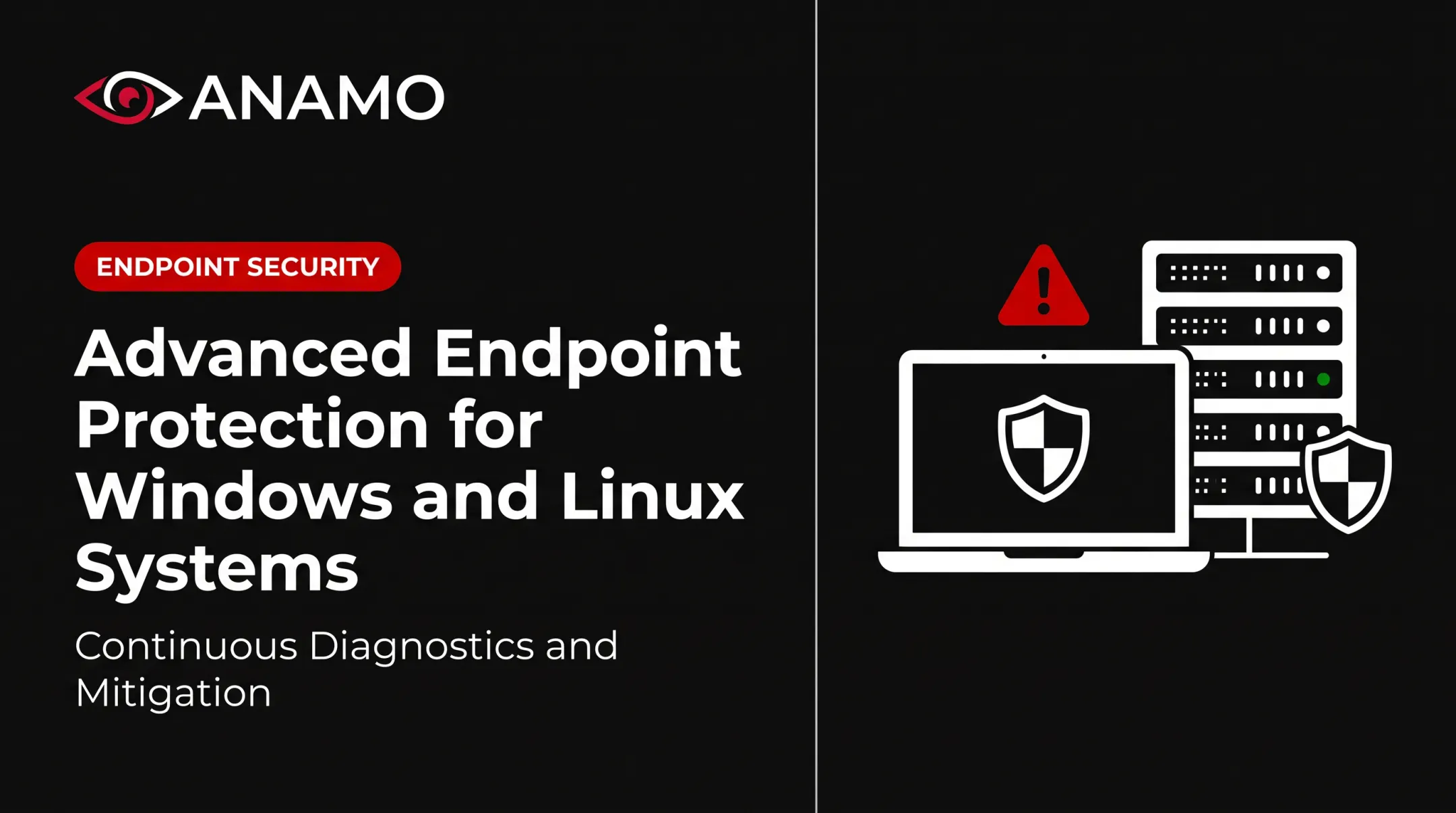 Advanced Endpoint Protection for Windows and Linux Systems