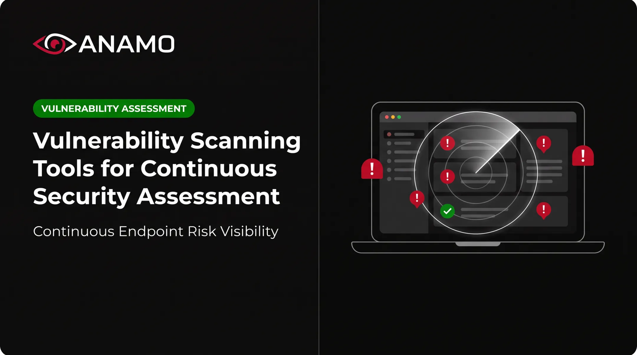 Vulnerability Scanning Tools for Continuous Security Assessment
