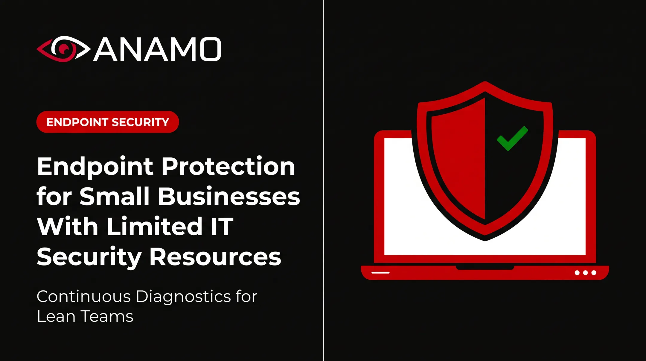 Endpoint Protection for Small Businesses With Limited IT Security Resources