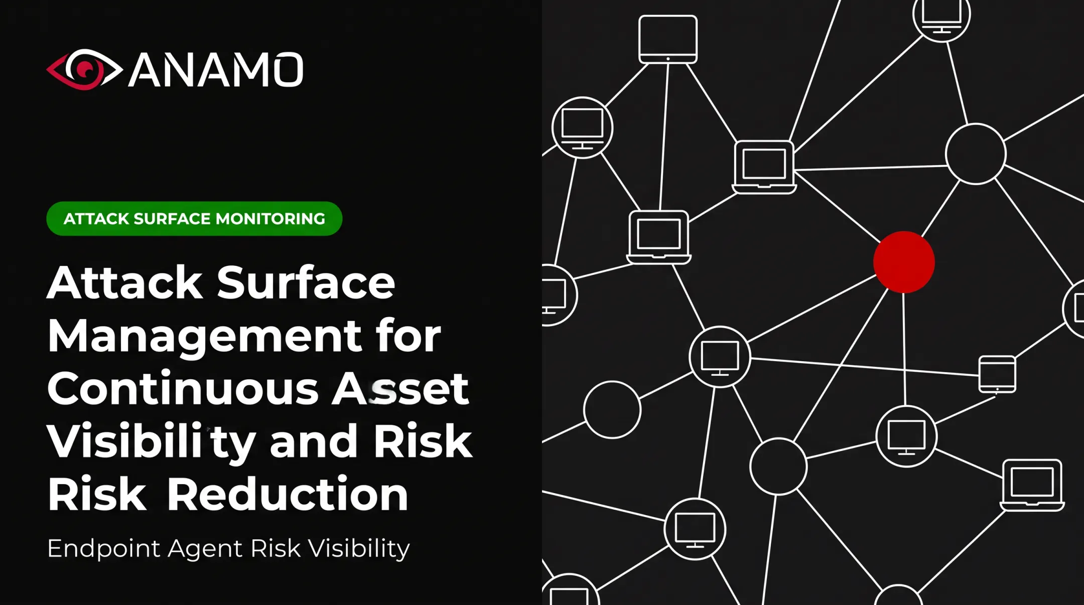 Attack Surface Management for Continuous Asset Visibility and Risk Reduction