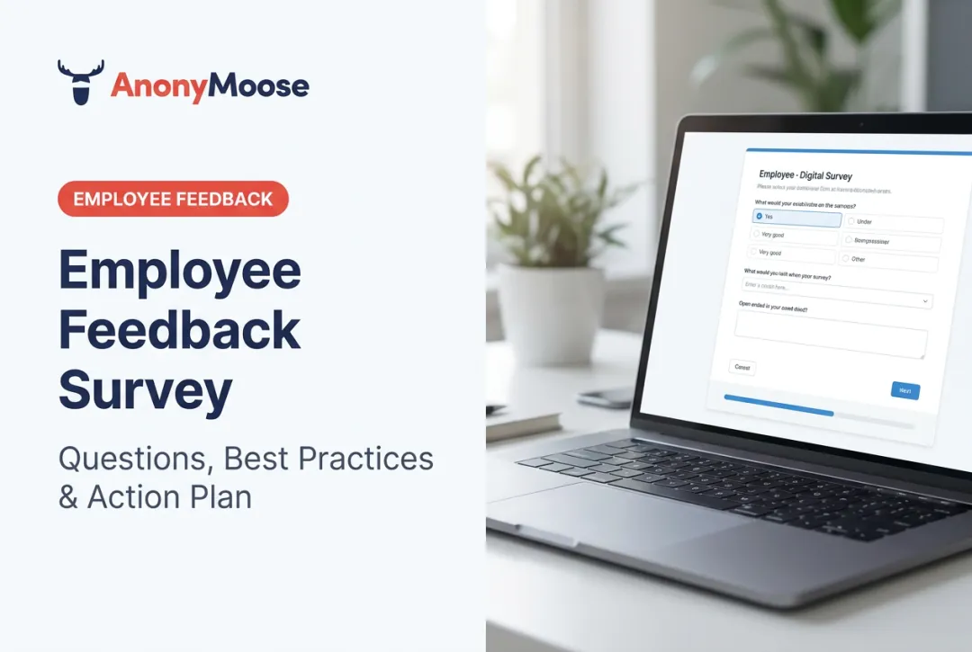 Employee Feedback Survey: Questions, Best Practices & Action Plan