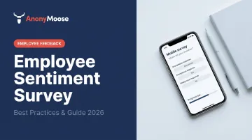 Employee Sentiment Survey: Best Practices &amp; Guide 2026
