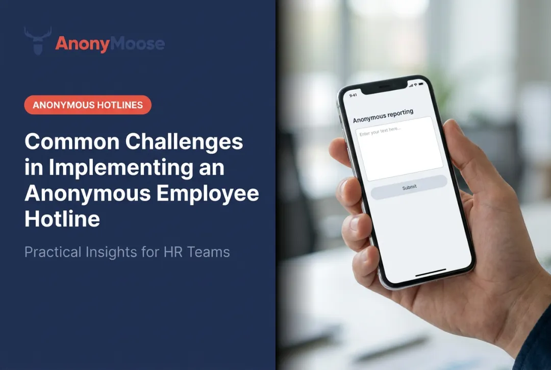 Common Challenges in Implementing an Anonymous Employee Hotline