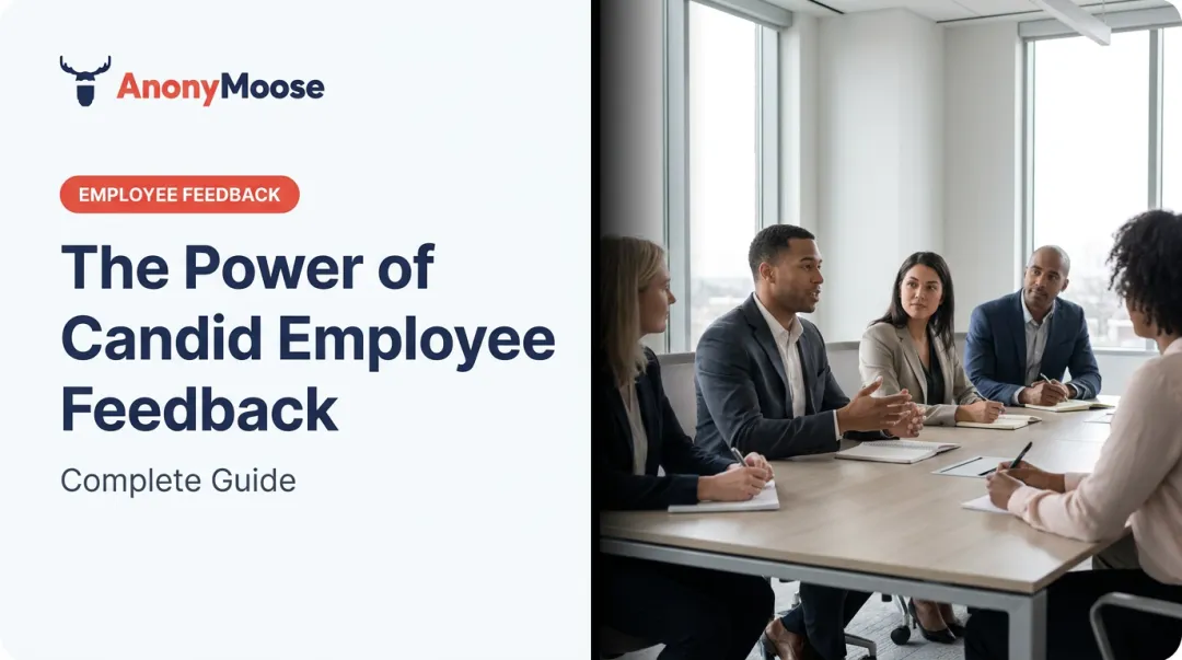 The Power of Candid Employee Feedback: Complete Guide