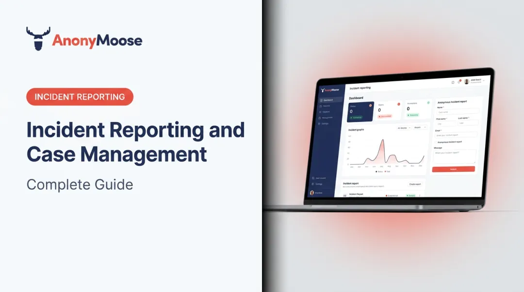 Incident Reporting and Case Management: Complete Guide