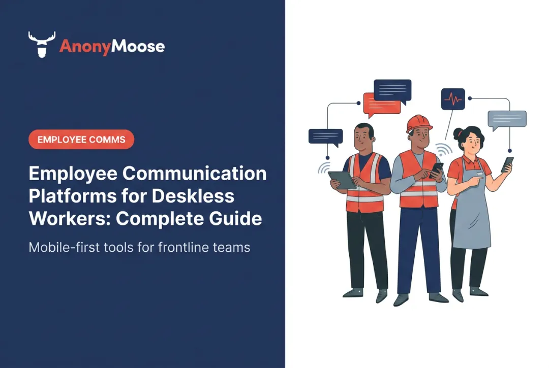 Employee Communication Platforms for Deskless Workers: Complete Guide