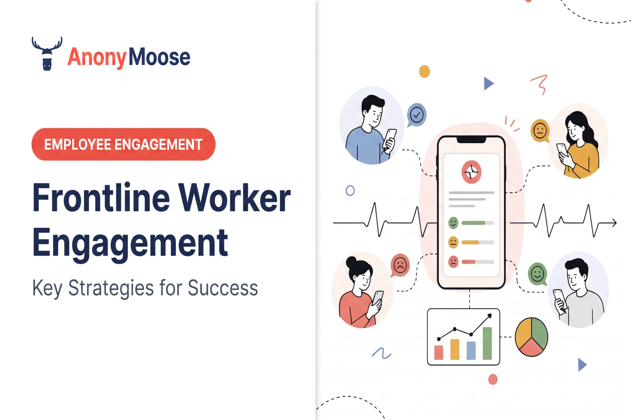 Frontline Worker Engagement: Key Strategies for Success