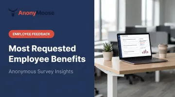 Most Requested Employee Benefits: Anonymous Survey Insights