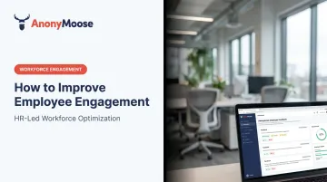 How to Improve Employee Engagement: HR-Led Workforce Optimization