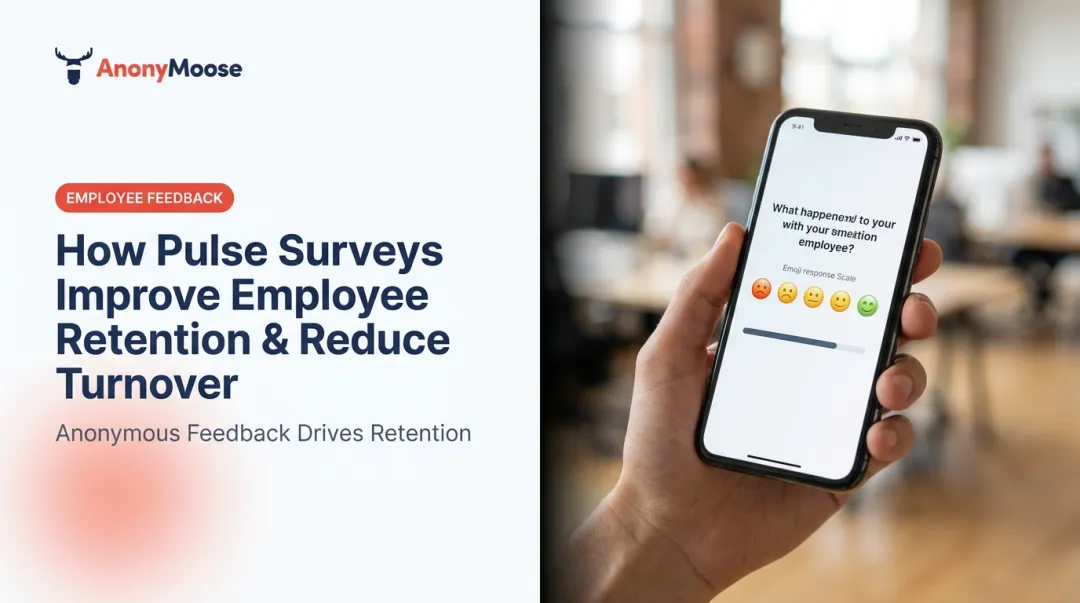 How Pulse Surveys Improve Employee Retention & Reduce Turnover