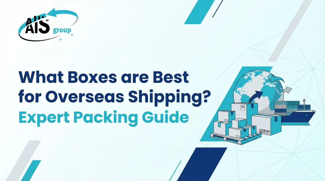 Cover image for What Boxes are Best for Overseas Shipping? Expert Packing Guide