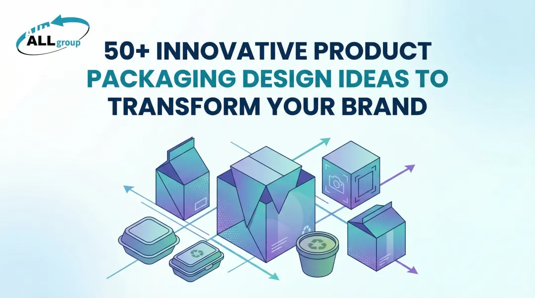 Cover image for 50+ Innovative Product Packaging Design Ideas to Transform Your Brand