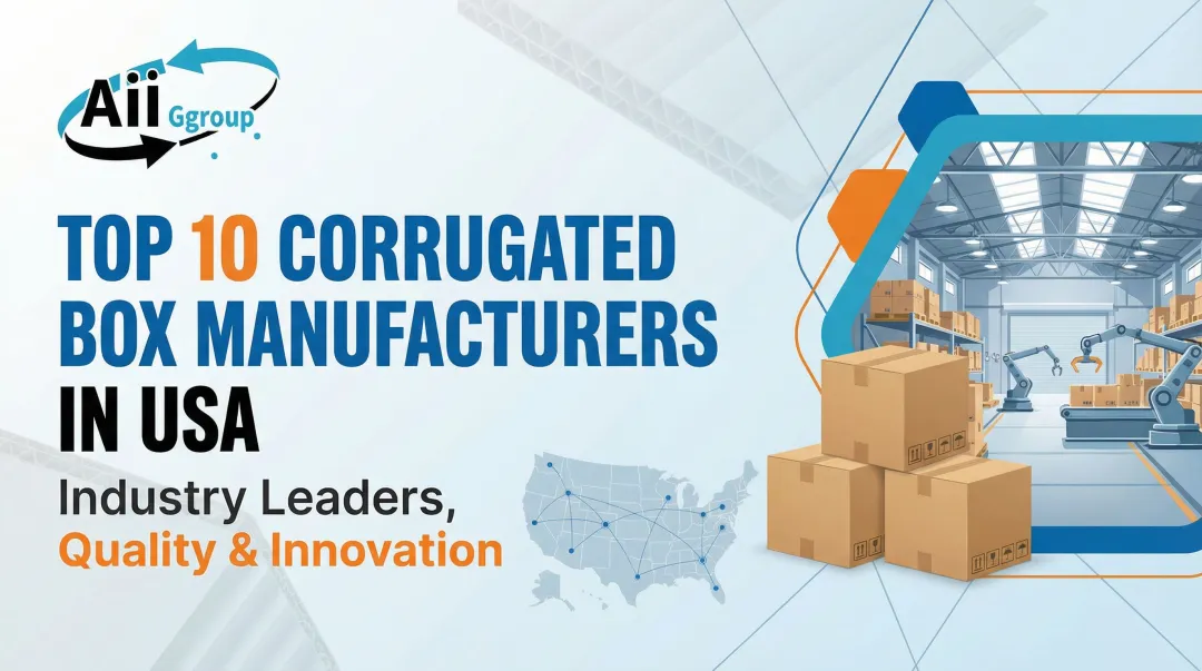 Cover image for Top 10 Corrugated Box Manufacturers in USA