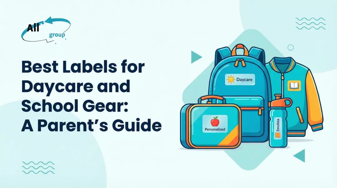 Cover image for Best Labels for Daycare and School Gear: A Parent's Guide