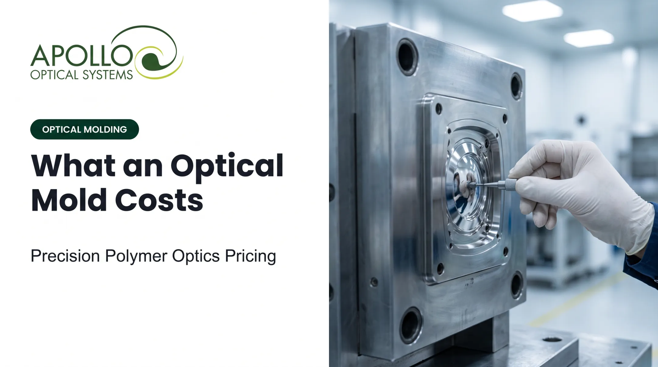 What an Optical Mold Costs