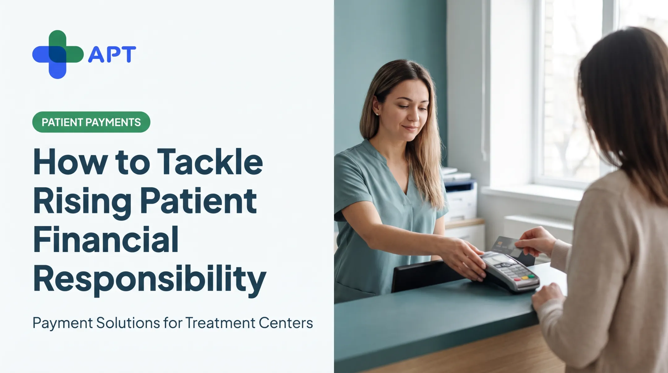 How to Tackle Rising Patient Financial Responsibility