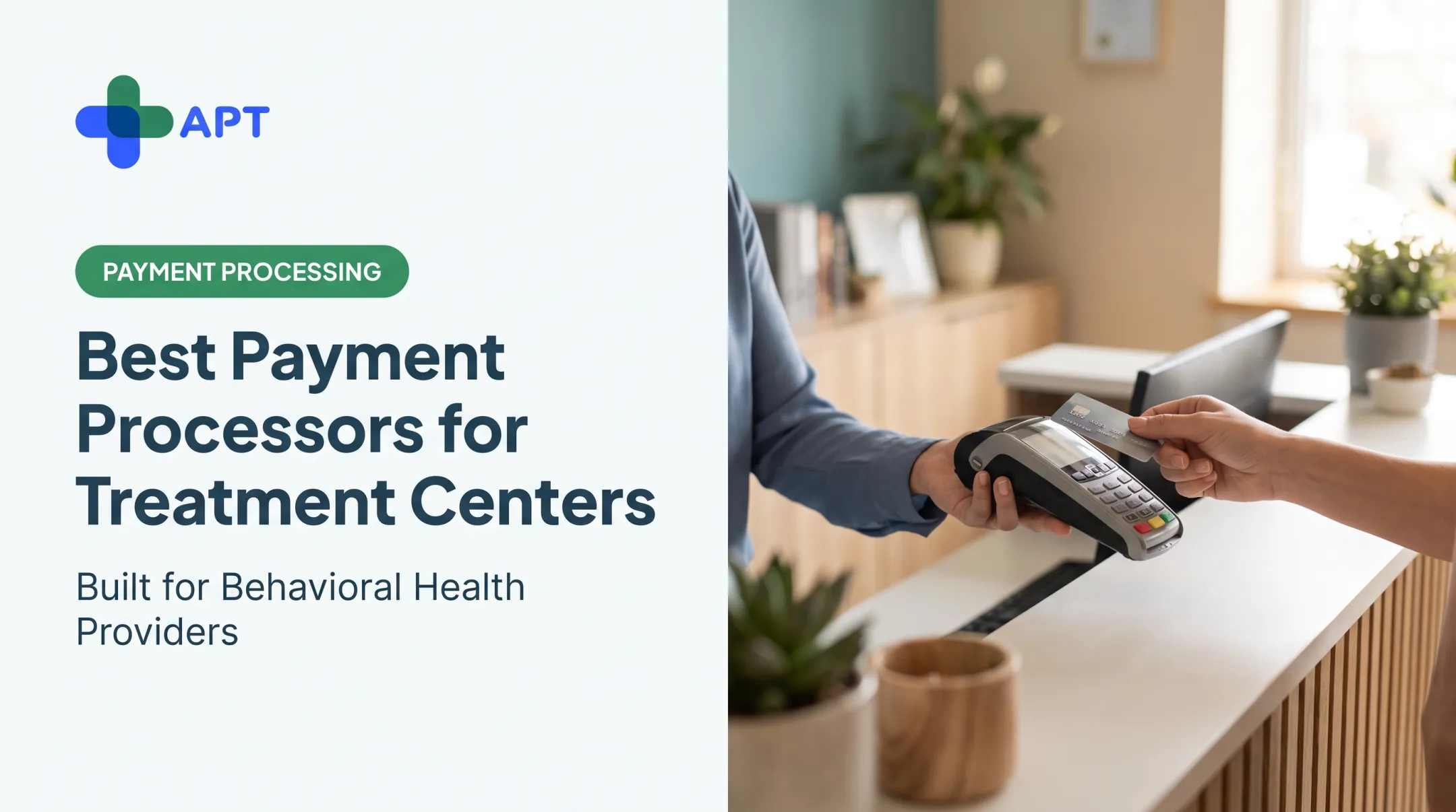 Best Payment Processors for Treatment Centers