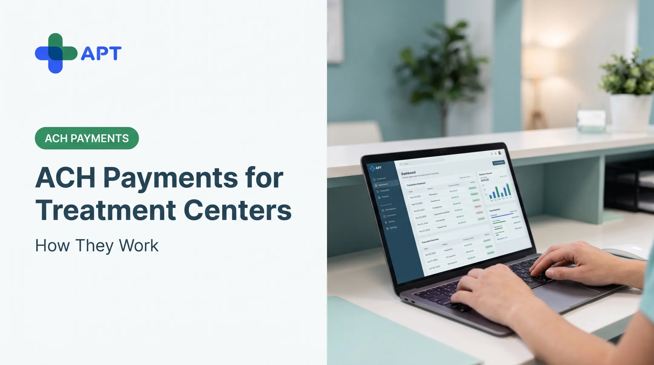 ACH Payments for Treatment Centers: How They Work