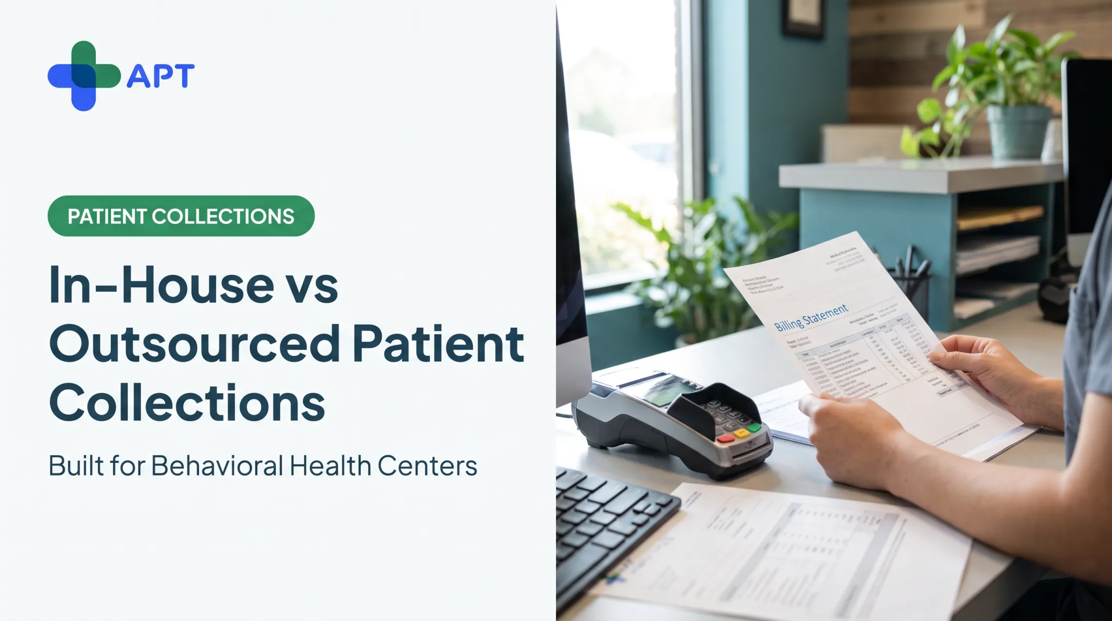 In-House vs Outsourced Patient Collections