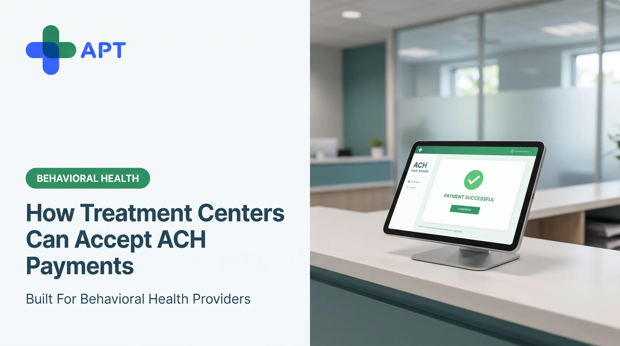 How Treatment Centers Can Accept ACH Payments