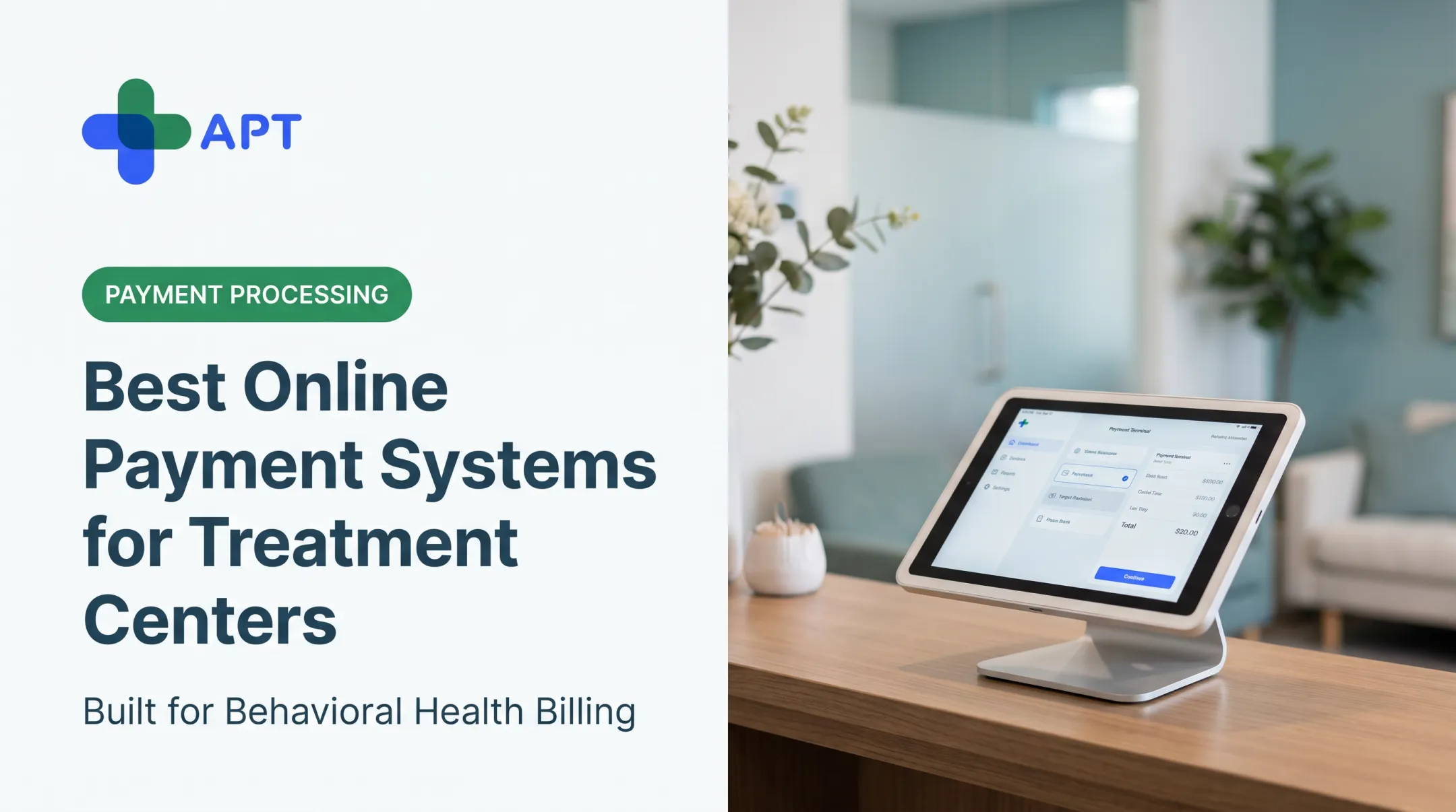 Best Online Payment Systems for Treatment Centers