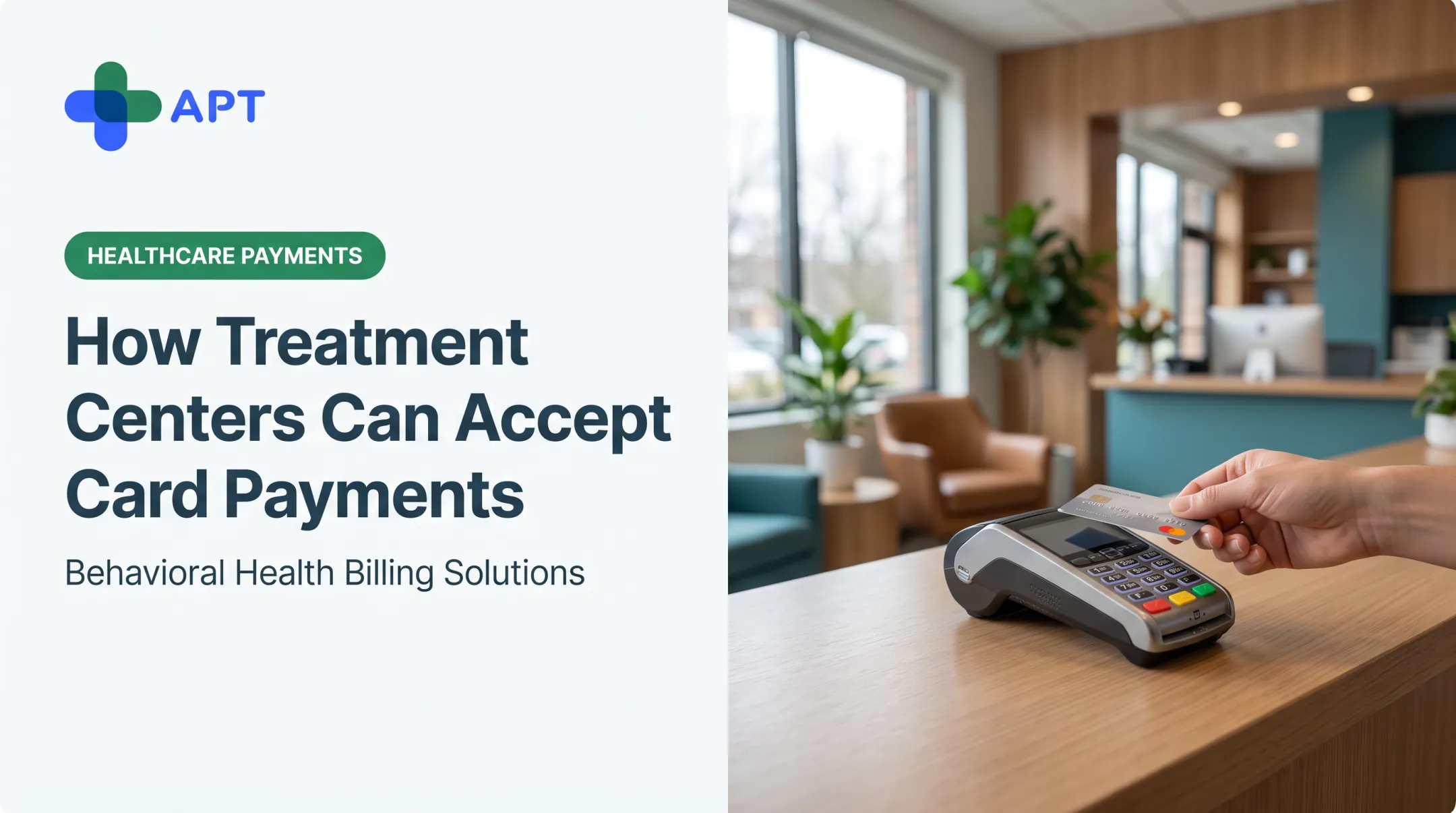 How Treatment Centers Can Accept Card Payments