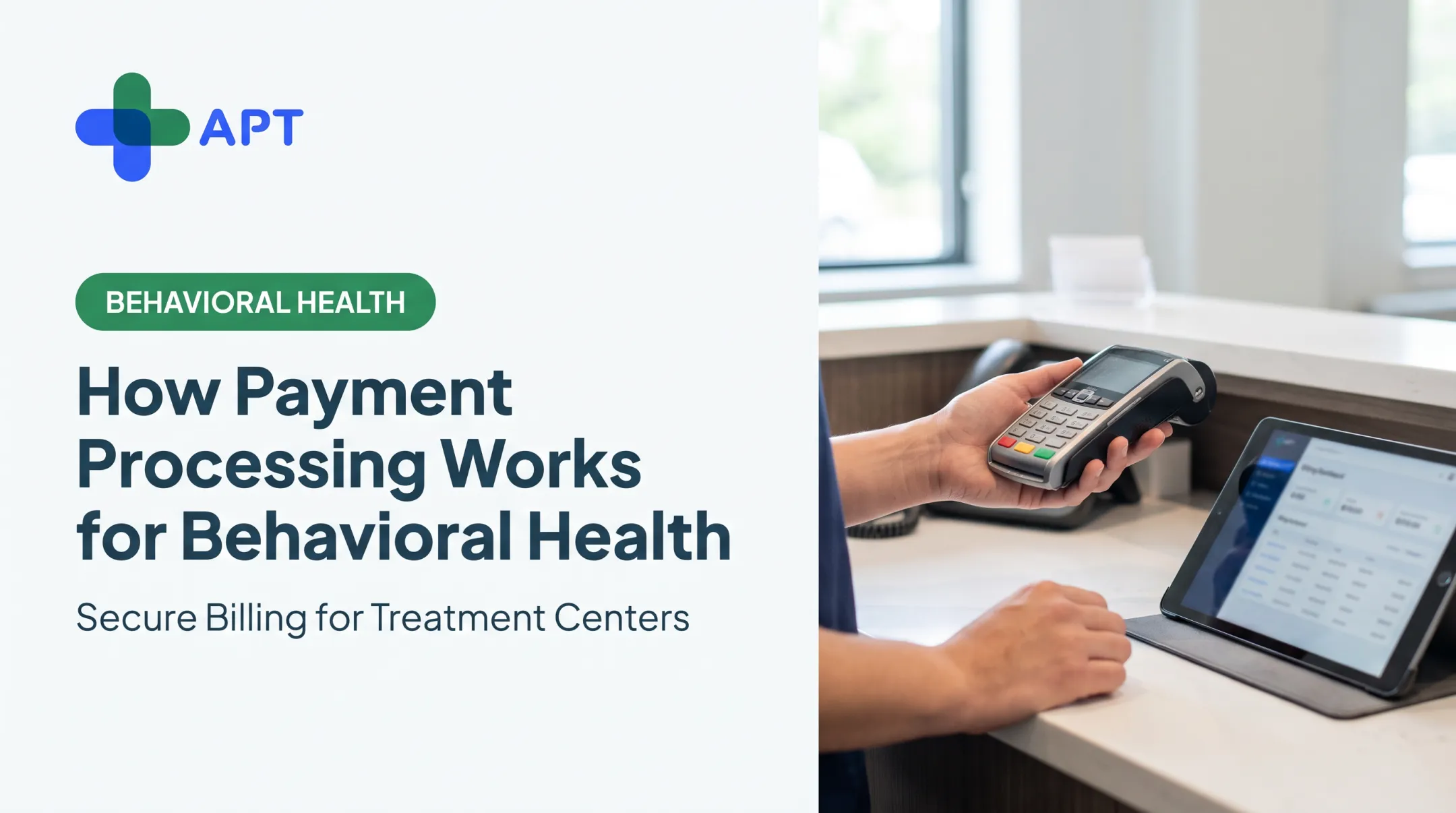 How Payment Processing Works for Behavioral Health