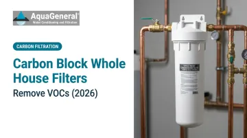Carbon Block Whole House Filters: Remove VOCs (2026)