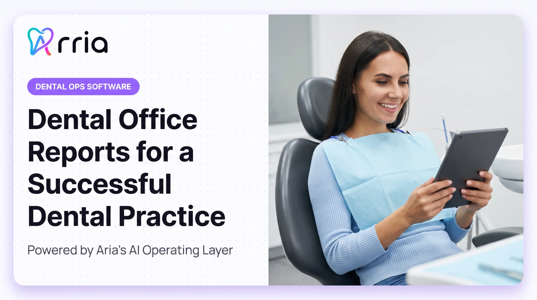 Dental Office Reports for a Successful Dental Practice