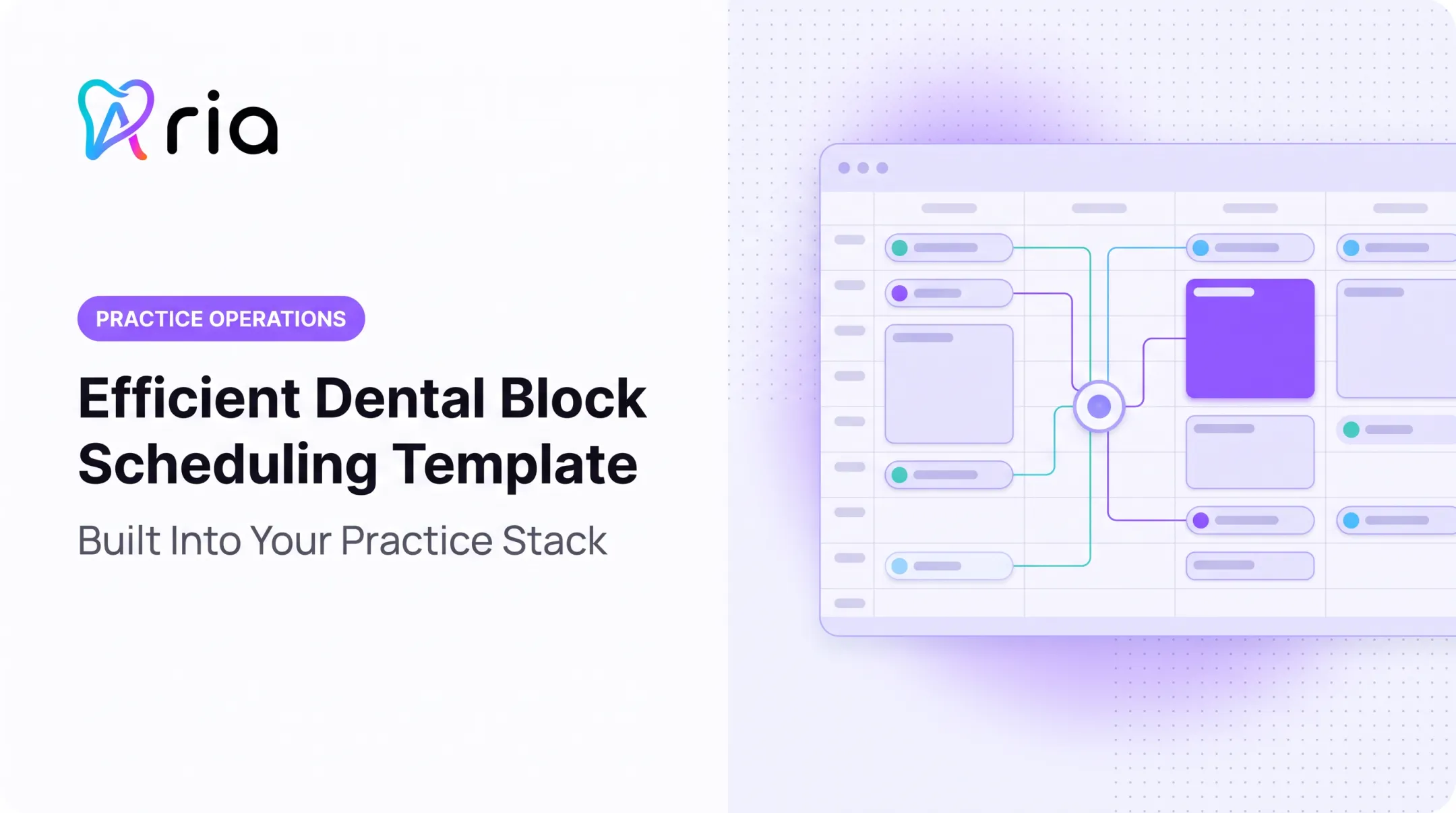 Efficient Dental Block Scheduling Template