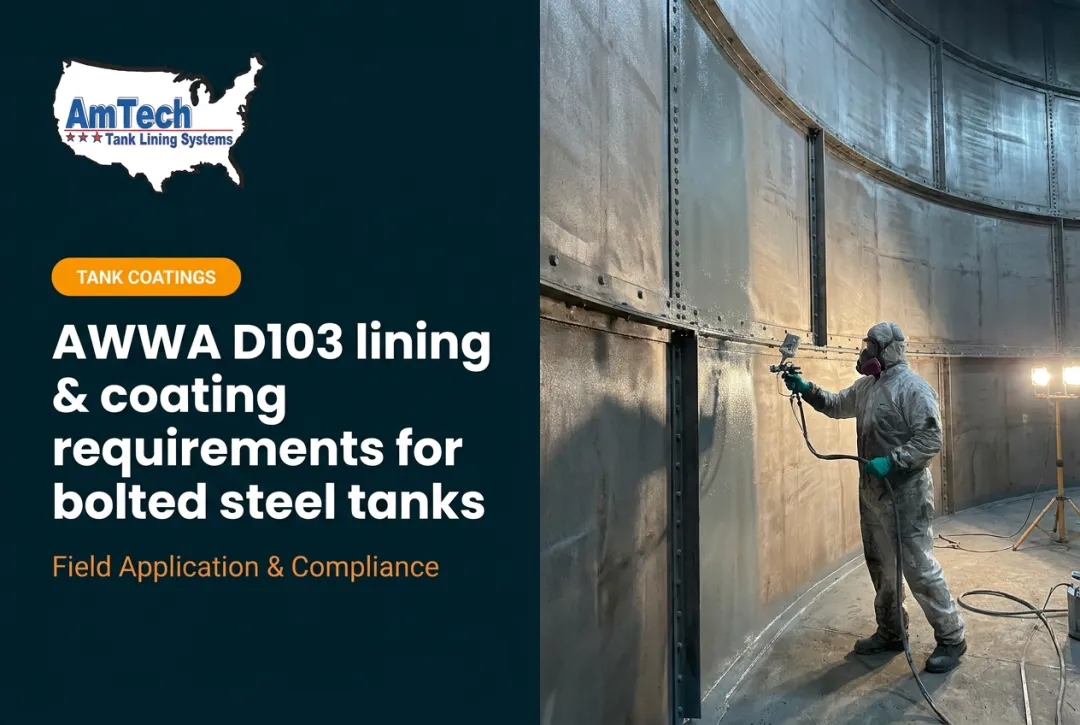 AWWA D103 lining & coating requirements for bolted steel tanks