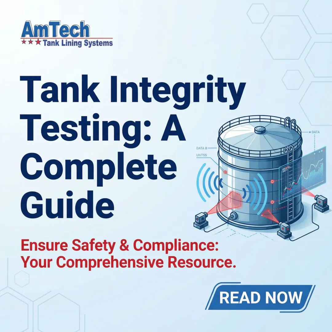 Tank Integrity Testing: A Complete Guide