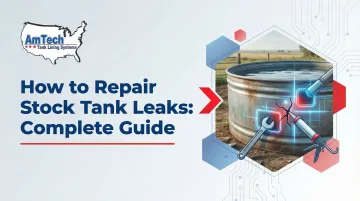 How to Repair Stock Tank Leaks: Complete Guide