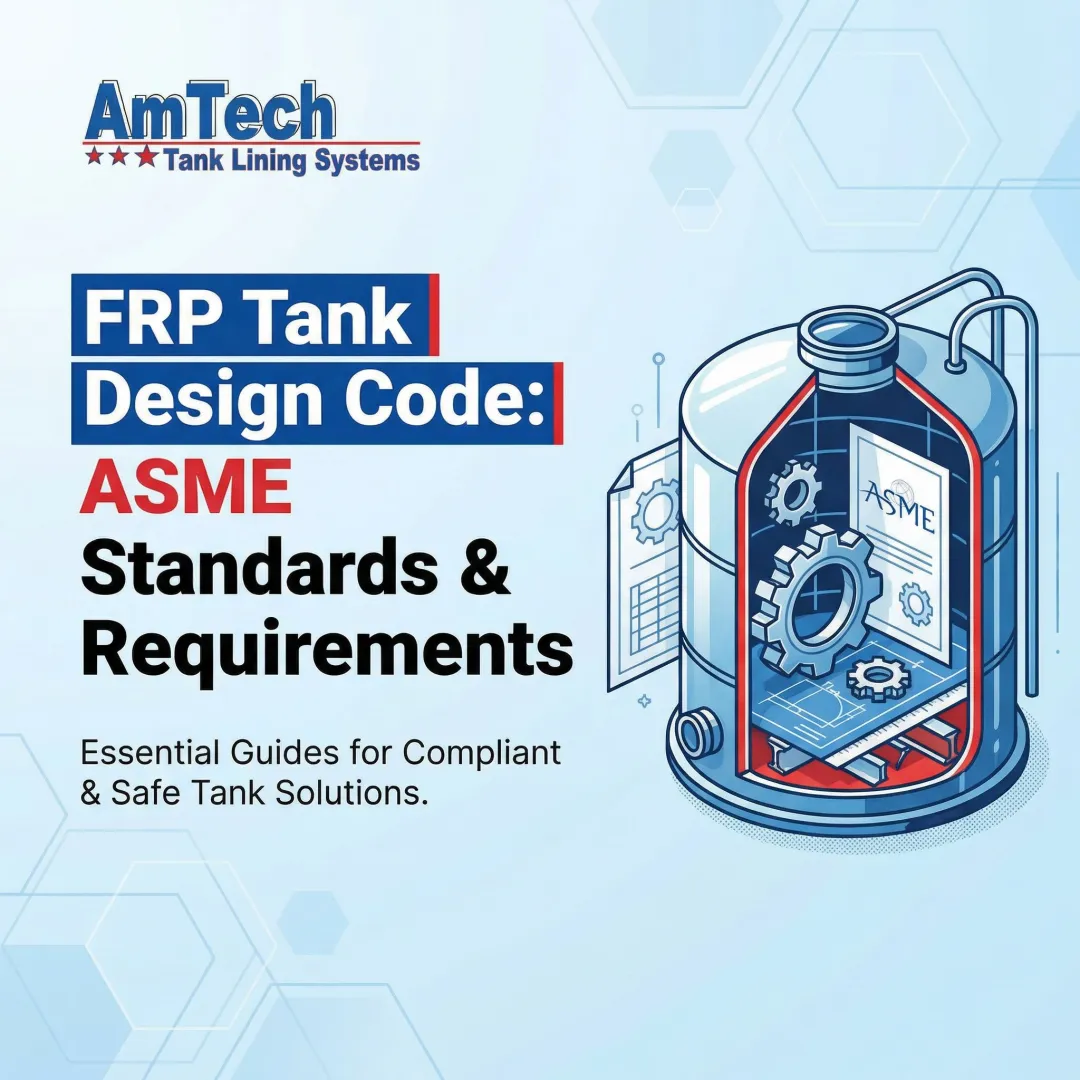 FRP Tank Design Code: ASME Standards & Requirements