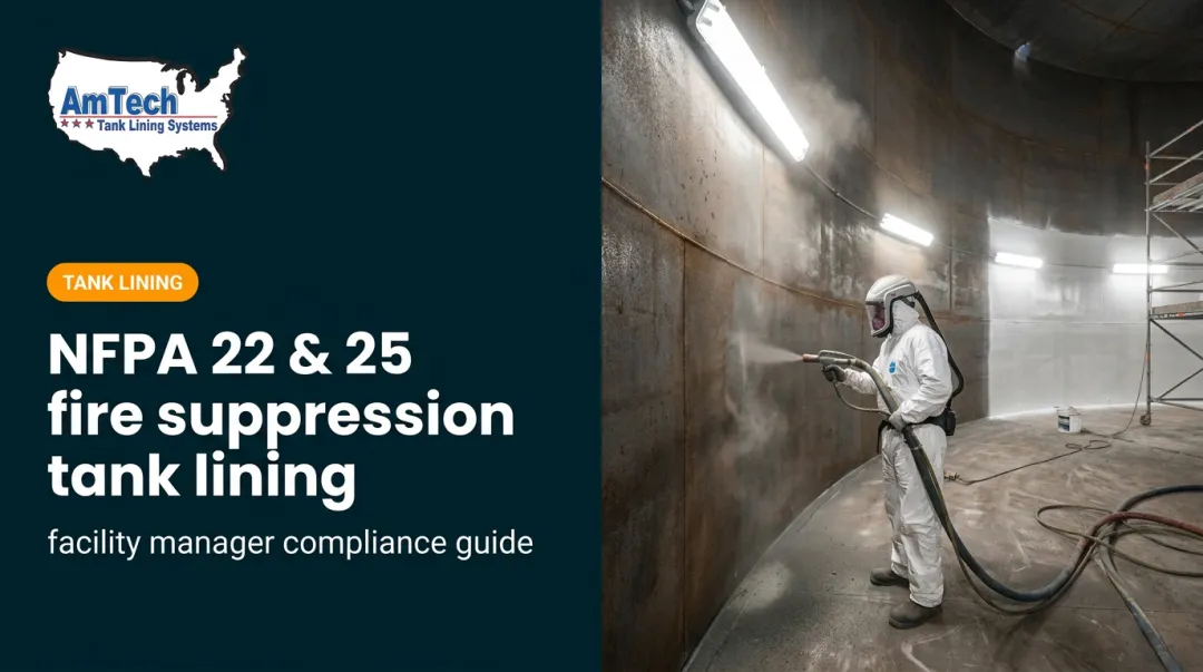 NFPA 22 & 25 fire suppression tank lining — facility manager compliance guide