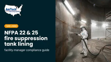 NFPA 22 &amp; 25 fire suppression tank lining — facility manager compliance guide