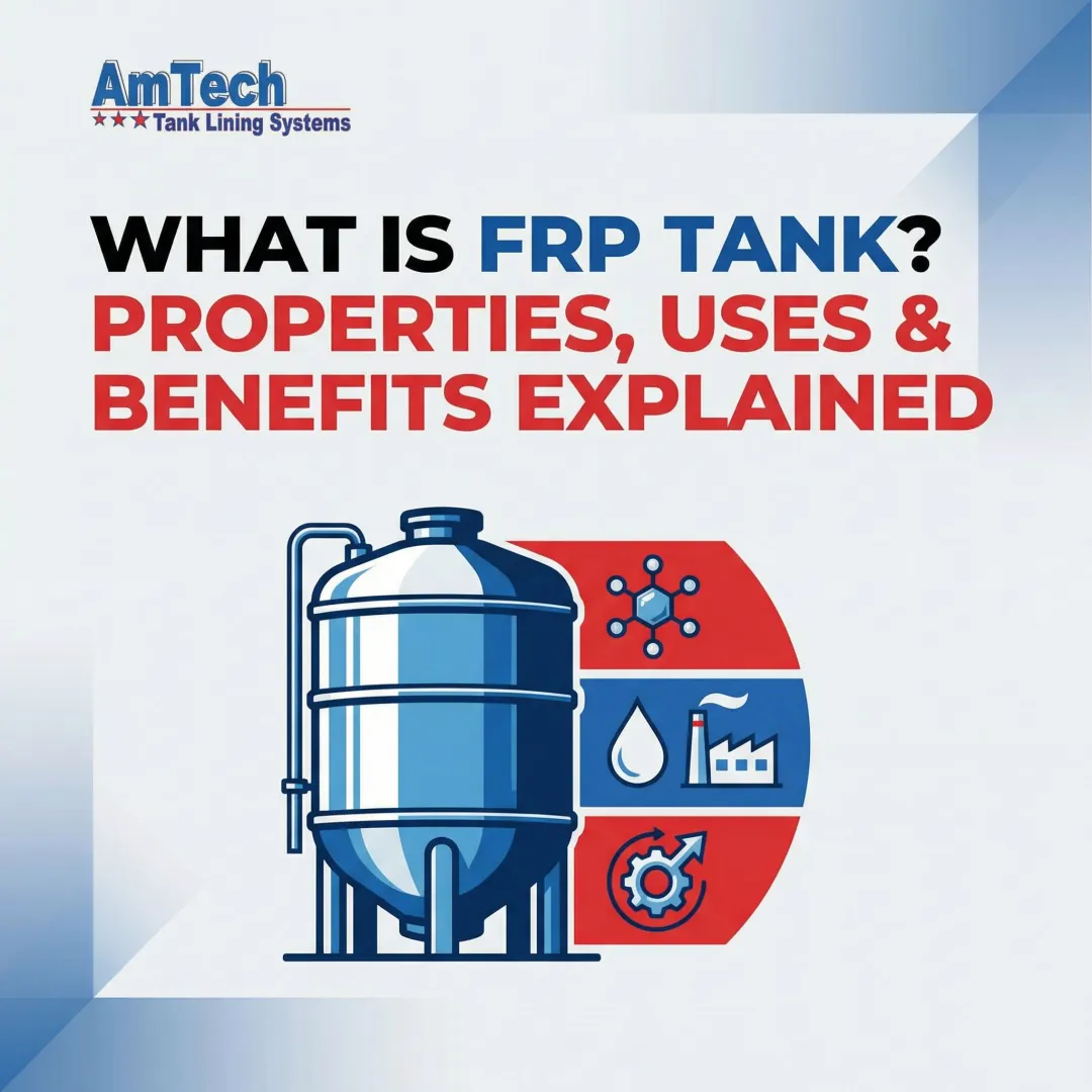 What Is FRP Tank? Properties, Uses & Benefits Explained