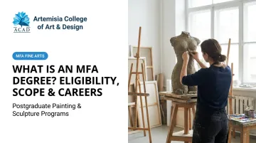 What Is an MFA Degree? Eligibility, Scope &amp; Careers