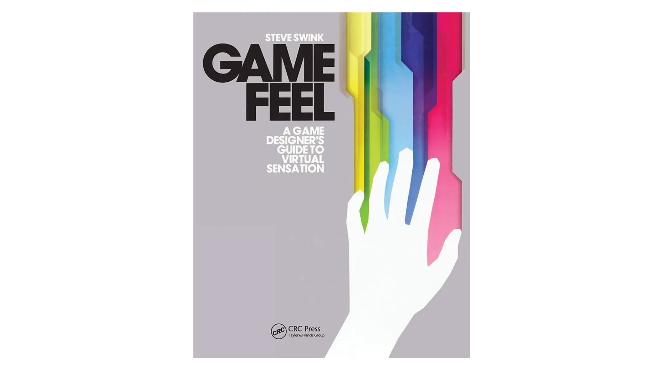 Game Feel — Steve Swink cover
